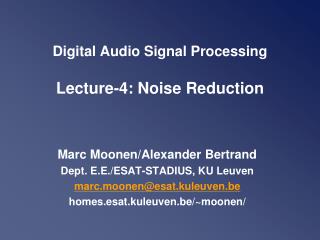 Digital Audio Signal Processing Lecture-4: Noise Reduction