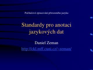 Standardy pro anotaci jazykových dat