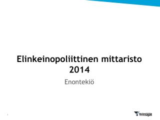 Elinkeinopoliittinen mittaristo 2014