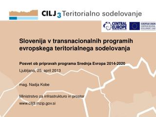 Slovenija v transnacionalnih programih evropskega teritorialnega sodelovanja