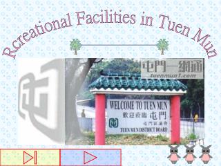 Rcreational Facilities in Tuen Mun