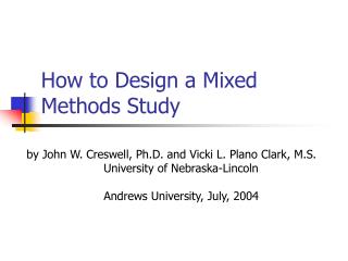 How to Design a Mixed Methods Study