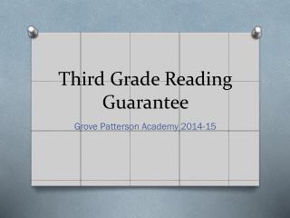 Third Grade Reading Guarantee