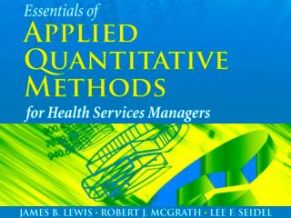 Essentials of Applied Quantitative Methods for Health Services Managers