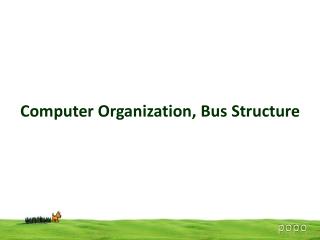 Computer Organization, Bus Structure