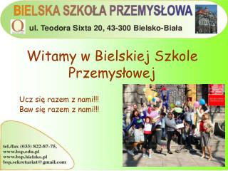 Witamy w Bielskiej Szkole Przemysłowej