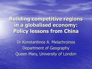 Building competitive regions in a globalised economy: Policy lessons from China