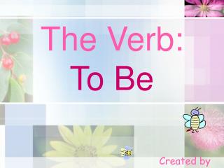 The Verb: To Be