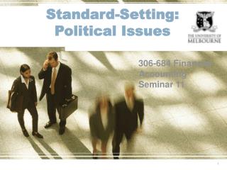 Standard-Setting: Political Issues