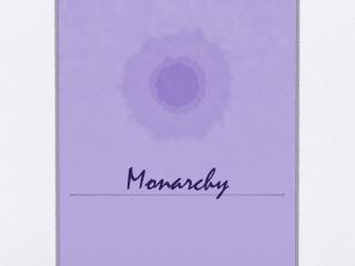 Monarchy