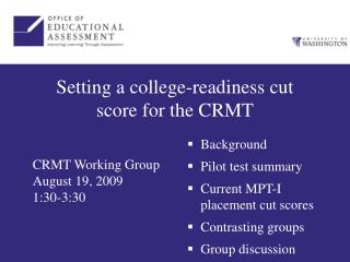 Setting a college-readiness cut score for the CRMT