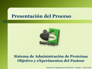 Presentación del Proceso