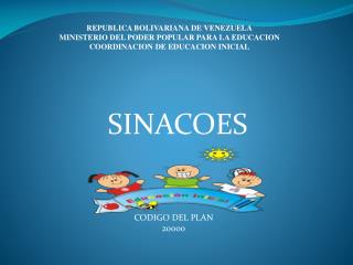 REPUBLICA BOLIVARIANA DE VENEZUELA MINISTERIO DEL PODER POPULAR PARA LA EDUCACION