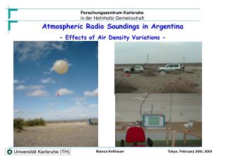 Atmospheric Radio Soundings in Argentina - Effects of Air Density Variations -