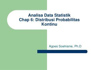 Analisa Data Statistik Chap 6: Distribusi Probabilitas Kontinu