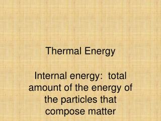 Thermal Energy