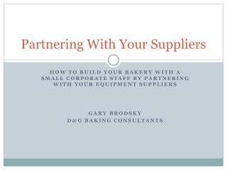 Partnering With Your Suppliers