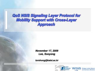 QoS NSIS Signaling Layer Protocol for Mobility Support with Cross-Layer Approach