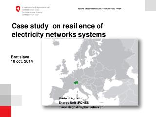 Case study on resilience of electricity networks systems