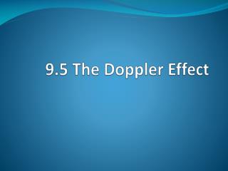 9.5 The Doppler Effect