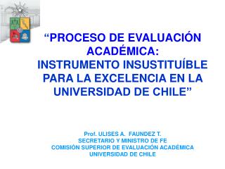 “ PROCESO DE EVALUACIÓN ACADÉMICA: INSTRUMENTO INSUSTITUÍBLE