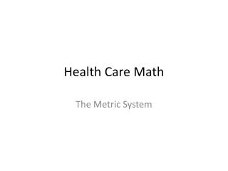 Health Care Math