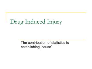 Drug Induced Injury