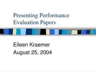 Presenting Performance Evaluation Papers