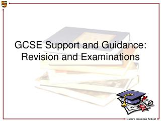 GCSE Support and Guidance: Revision and Examinations