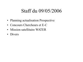 Staff du 09/05/2006