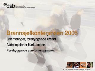 Brannsjefkonferansen 2005