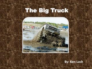 The Big Truck