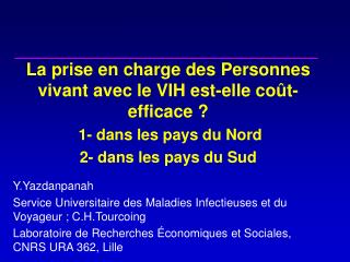 La prise en charge des Personnes vivant avec le VIH est-elle coût-efficace ?