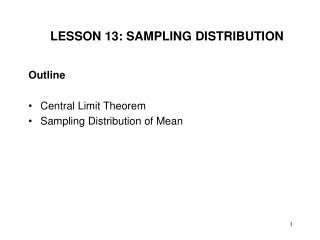 LESSON 13: SAMPLING DISTRIBUTION