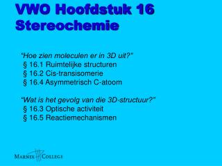 VWO Hoofdstuk 16 Stereochemie