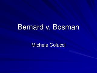 Bernard v. Bosman