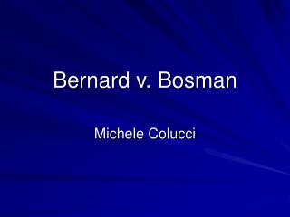Bernard v. Bosman