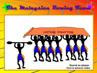 The Malaysian Rowing Team