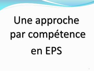 Une approche par compétence en EPS