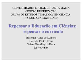 Repensar a Educação em Ciências: repensar o currículo