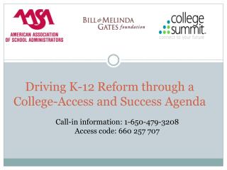 Driving K-12 Reform through a College-Access and Success Agenda