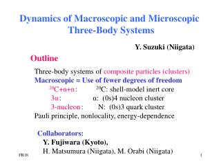 Dynamics of Macroscopic and Microscopic Three-Body Systems