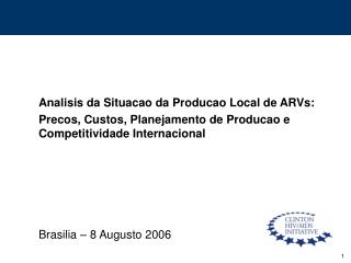 Analisis da Situacao da Producao Local de ARVs: