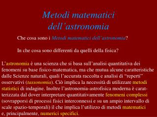 Metodi matematici dell’astronomia