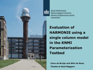 Evaluation of HARMONIE using a single column model in the KNMI Parameterization Testbed