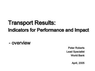 Transport Results: Indicators for Performance and Impact