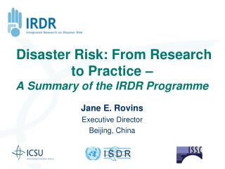 Disaster Risk: From Research to Practice – A Summary of the IRDR Programme