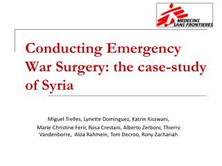 Conducting Emergency War Surgery: the case-study of Syria