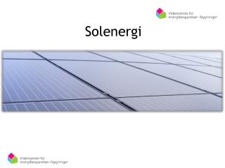 Sol e Solenergi erg i