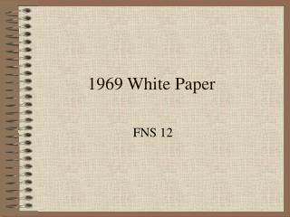 1969 White Paper